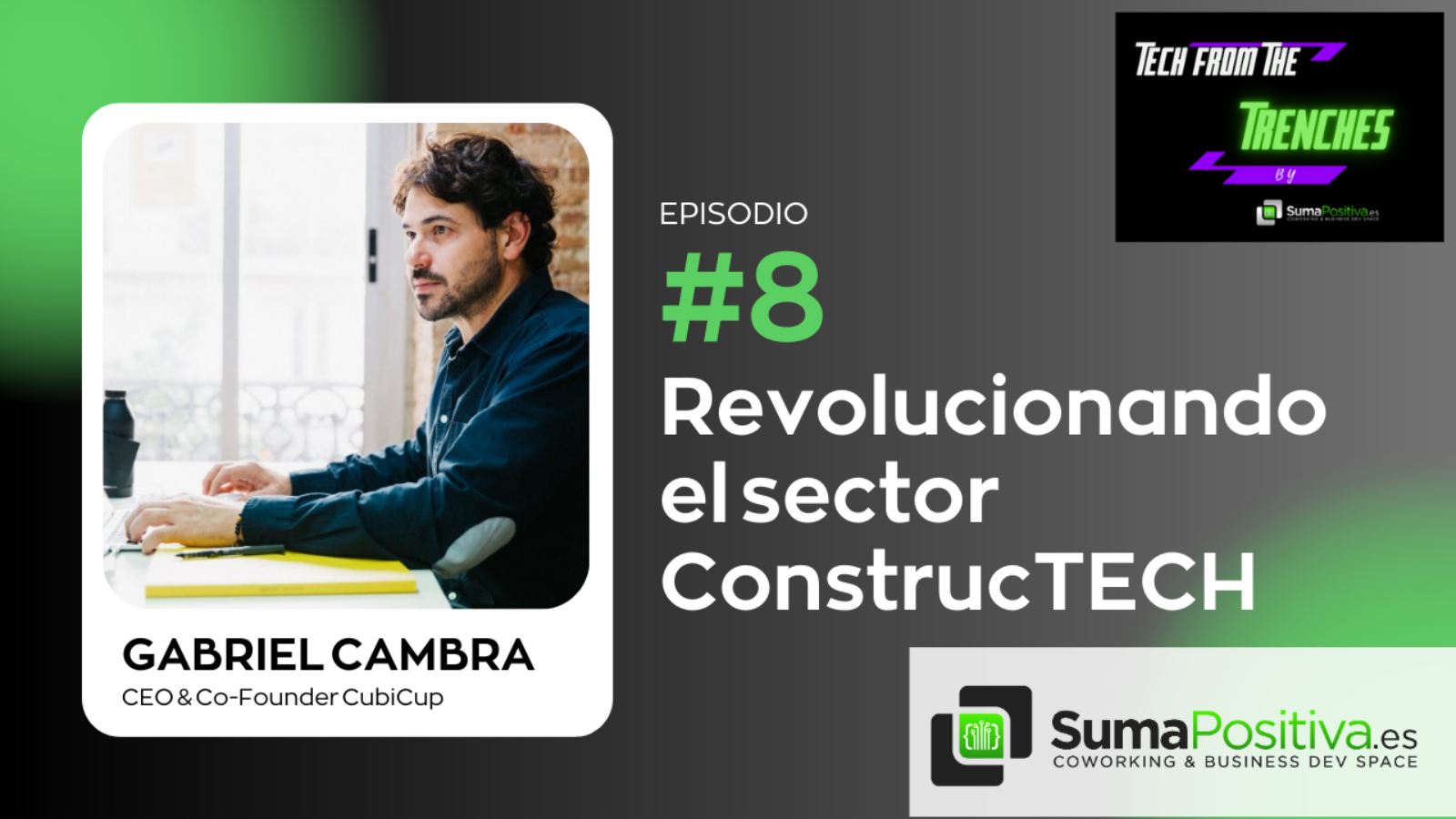 Revolucionando el sector ConstrucTECH