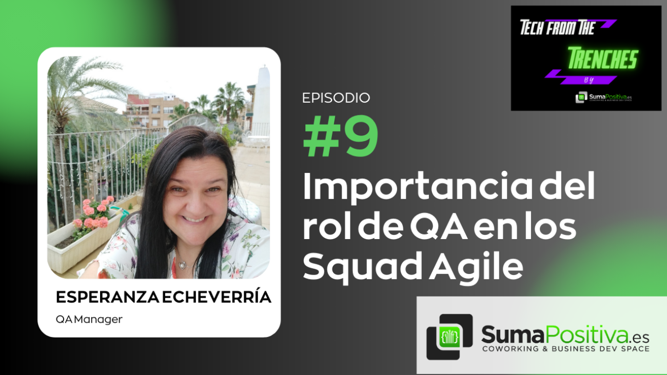 Importancia del rol de QA en un equipo Squad Agile